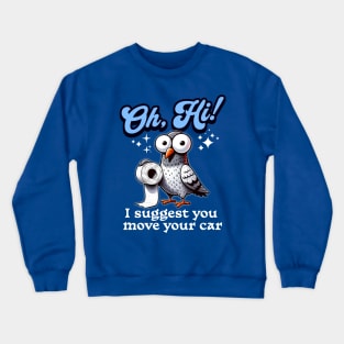 Funny Pigeon with Toilet Paper Crewneck Sweatshirt